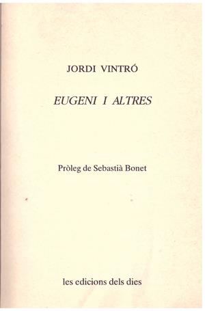 EUGENI I ALTRES | 9999900182729 | Vintró, Jordi | Libros antiguos y de segunda mano con historia