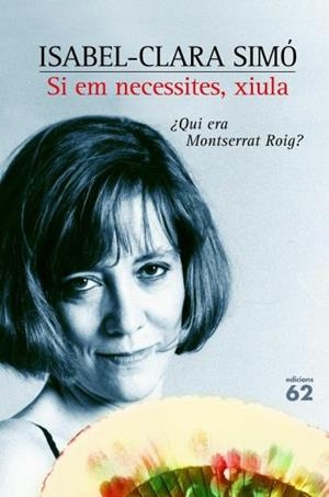SI EM NECESSITES, XIULA | 9999900182842 | Simó Monllor, Isabel-Clara | Libros antiguos y de segunda mano con historia