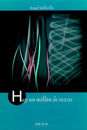 HAY UN MILLÓN DE RAZAS | 9999900182996 | Vallecillo, Ángel | Libros antiguos y de segunda mano con historia