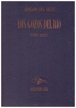 LOS GOZOS DEL RÍO (1920-1923) | 9999900183665 | Vella, Adriano del | Libros antiguos y de segunda mano con historia