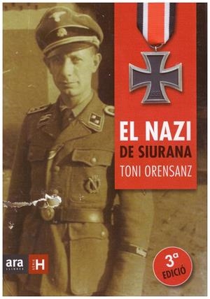 EL NAZI DE SIURANA | 9999900183801 | Orensanz Pi, Antoni | Libros antiguos y de segunda mano con historia