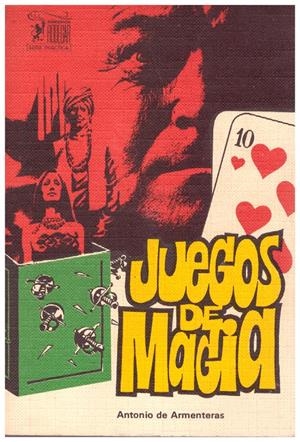 JUEGOS DE MAGIA | 9999900183979 | Armenteras, Antonio de | Libros antiguos y de segunda mano con historia