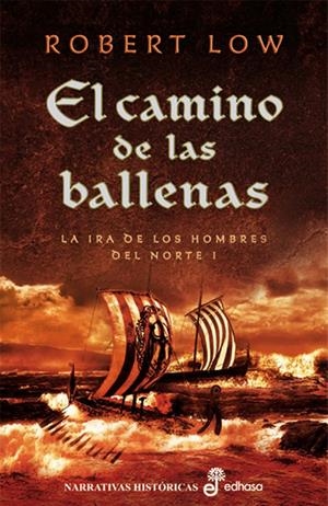 EL CAMINO DE LAS BALLENAS | 9999900184341 | Low, Robert | Libros antiguos y de segunda mano con historia