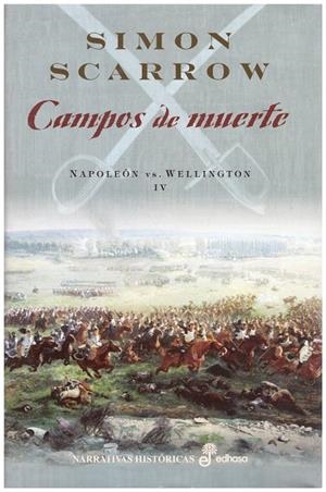 CAMPOS DE MUERTE | 9999900184358 | Scarrow, Simon | Libros antiguos y de segunda mano con historia