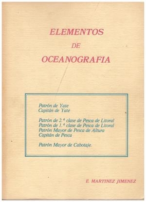 ELEMENTOS DE OCEANOGRAFIA | 9999900184433 | Martinez Jimenez, E | Libros antiguos y de segunda mano con historia