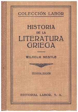 HISTORIA DE LA LITERATURA GRIEGA | 9999900184884 | Nestle, Wilhelm | Libros antiguos y de segunda mano con historia