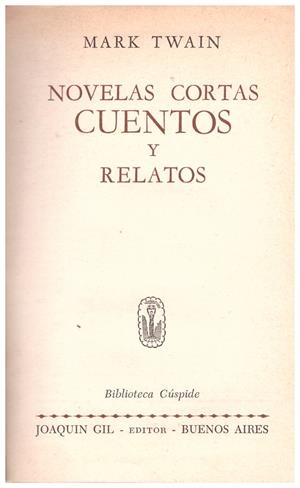 NOVELAS CORTAS, CUENTOS Y RELATOS | 9999900184914 | Twain, Mark | Libros antiguos y de segunda mano con historia