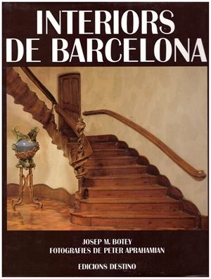 INTERIORS DE BARCELONA | 9999900186062 | BOTEY GÓMEZ, JOSEP MARIA | Libros antiguos y de segunda mano con historia