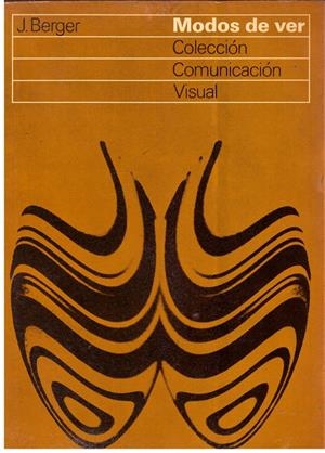 MODOS DE VER | 9999900186185 | BERGER, J. | Libros antiguos y de segunda mano con historia