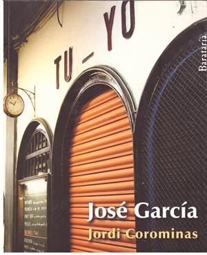 JOSÉ GARCÍA | 9999900186307 | Corominas, Jordi | Libros antiguos y de segunda mano con historia