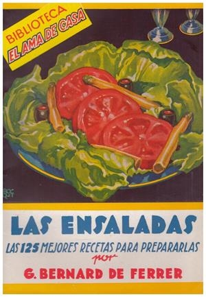LAS ENSALADAS | 9999900186628 | Bernard de Ferrer, G | Libros antiguos y de segunda mano con historia