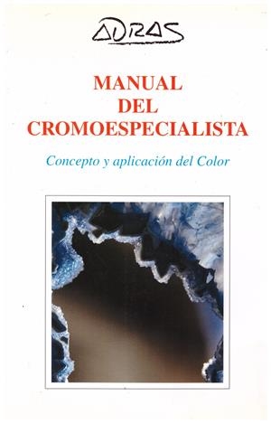 MANUAL DEL CROMOESPECIALISTA | 9999900187342 | Grupo Adras | Libros antiguos y de segunda mano con historia