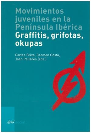 MOVIMIENTOS JUVENILES EN LA PENÍNSULA IBÉRICA | 9999900187441 | Feixa, Carles; Costa, Carmen; Pallarés, Joan [ed.] | Libros antiguos y de segunda mano con historia