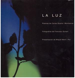 LA LUZ | 9999900187540 | DUARTE I MONTSERRAT, CARLES | Libros antiguos y de segunda mano con historia
