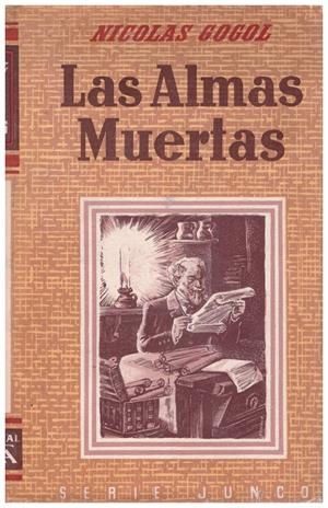LAS ALMAS MUERTAS | 9999900187670 | Gógol, Nicolás | Libros antiguos y de segunda mano con historia