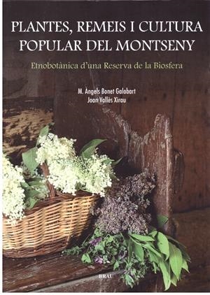Plantes, remeis i cultura popular del Montseny | 9999900187984 | Bonet Galobart, M. Àngels/Vallès Xirau, Joan | Libros antiguos y de segunda mano con historia