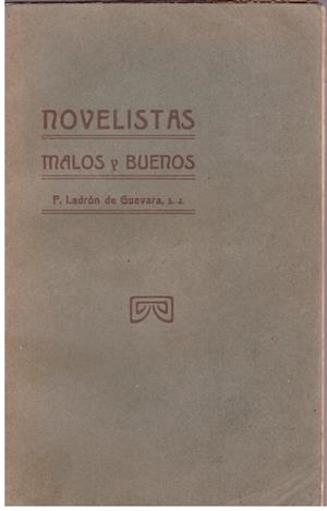 NOVELISTAS MALOS Y BUENOS | 9999900188226 | LADRON DE GUEVARA, PABLO | Libros antiguos y de segunda mano con historia