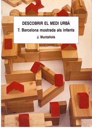 DESCOBRIR EL MEDI URBÀ | 9999900188233 | MUNTAÑOLA, J. | Libros antiguos y de segunda mano con historia