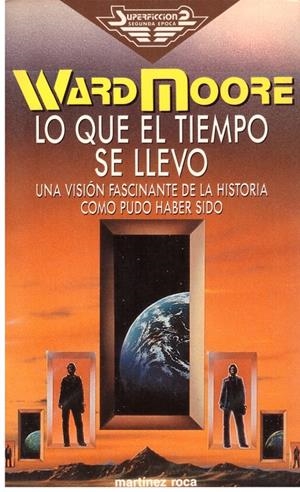 LO QUE EL TIEMPO SE LLEVO | 9999900188509 | MOORE, WARD | Libros antiguos y de segunda mano con historia