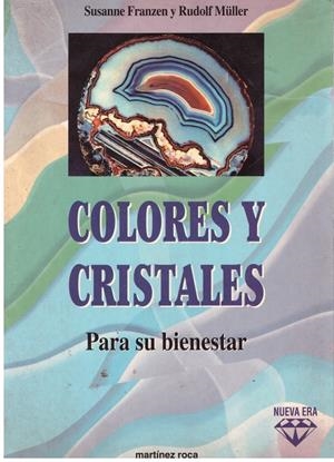 Colores y cristales | 9999900188554 | Franzen, Susanne / Müller, Rudolf | Libros antiguos y de segunda mano con historia