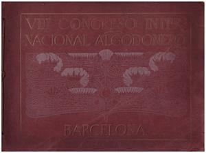 VII CONGRESO INTERNACIONAL ALGODONERO | 9999900188660 | Libros antiguos y de segunda mano con historia