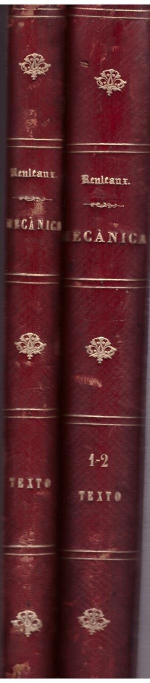 TRATADO GENERAL DE MECANICA. (Constructor) Sólo 2 tomos | 9999900189209 | REULEAUX, F. | Libros antiguos y de segunda mano con historia