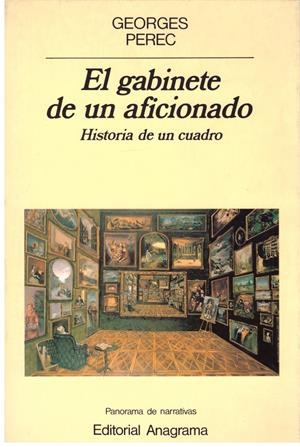 EL GABINETE DE UN AFICIONADO | 9999900189223 | PEREC, GEORGES | Libros antiguos y de segunda mano con historia