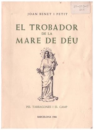 EL TROBADOR DE LA MARE DE DÉU | 9999900189575 | Benet i Petit, Joan | Libros antiguos y de segunda mano con historia