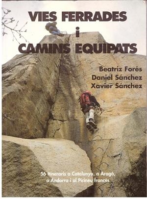 VIES FERRADES I CAMINS EQUIPATS | 9999900189704 | FORES, BEATRIS / SANCHEZ, DANIEL / SANCHEZ, XAVIER | Libros antiguos y de segunda mano con historia