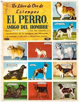 EL PERRO, AMIGO DEL HOMBRE - UN LIBRO DE ORO DE ESTAMPAS. ÁLBUM INCOMPLETO | 9999900189957 | Herman, Gertrude | Llibres de Companyia - Libros de segunda mano Barcelona