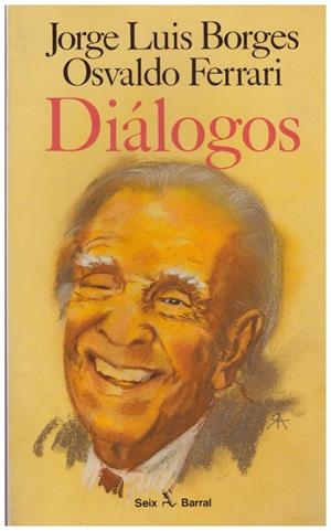 DIÁLOGOS | 9999900190083 | Borges, Jorge Luis | Libros antiguos y de segunda mano con historia