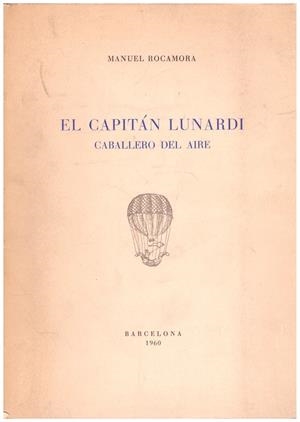 EL CAPITÁN LUNARDI | 9999900190205 | Rocamora, Manuel | Llibres de Companyia - Libros de segunda mano Barcelona