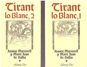 TIRANT LO BLANÇ 2 TOMOS | 9999900190311 | MARTORELL, JOANOT. JOAN DE GALBA, MARTI | Libros antiguos y de segunda mano con historia