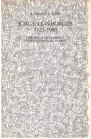 JORGE LUIS BORGES 1923-1980 | 9999900190359 | LAGOS, RAMONA | Libros antiguos y de segunda mano con historia