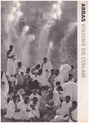 ABBAS. VISIONS DE L'ISLAM | 9999900191387 | ABBAS | Libros antiguos y de segunda mano con historia