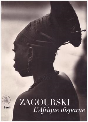 ZAGOURSKI. L'AFRIQUE DISPARUE | 9999900191721 | Loos, Pierre; Ezio Bassani | Libros antiguos y de segunda mano con historia