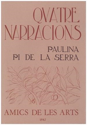 QUATRE NARRACIONS | 9999900191806 | Pi de la Serra, Paulina | Libros antiguos y de segunda mano con historia