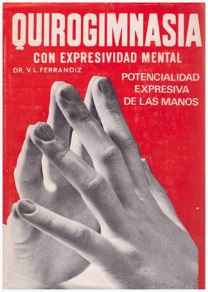 QUIROGIMNASIA | 9999900193138 | Ferrandiz, Dr. VL | Libros antiguos y de segunda mano con historia