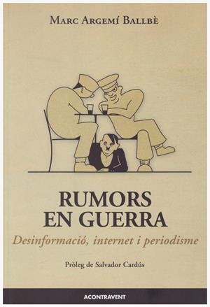RUMORS EN GUERRA | 9999900193442 | ARGEMÍ BALLBÈ, MARC | Libros antiguos y de segunda mano con historia