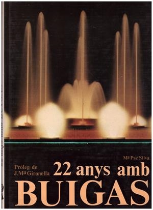 22 ANYS AMB BUIGAS | 9999900193886 | Silva, Mª Paz | Libros antiguos y de segunda mano con historia