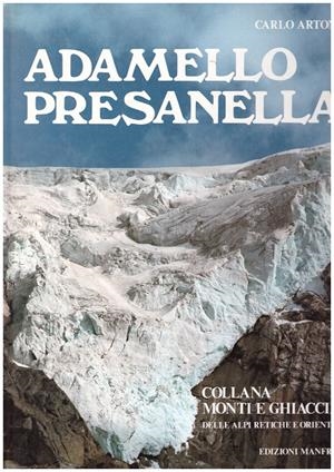 ADAMELLO PRESANELLA | 9999900194135 | ARTONI, CARLO | Libros antiguos y de segunda mano con historia