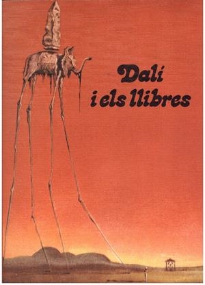 DALÍ I ELS LLIBRES | 9999900194272 | AA.VV | Libros antiguos y de segunda mano con historia
