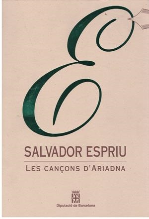 LES CANÇONS D'ARIADNA | 9999900194609 | Espriu, Salvador | Libros antiguos y de segunda mano con historia
