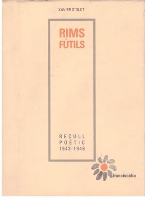 RIMS FÚTILS | 9999900194975 | D'OLOT, XAVIER | Libros antiguos y de segunda mano con historia