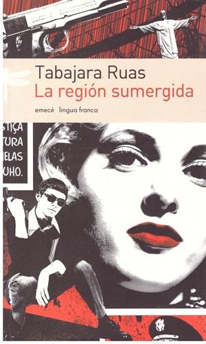 LA REGION SUMERGIDA | 9999900195644 | Ruas, Tabajara | Libros antiguos y de segunda mano con historia