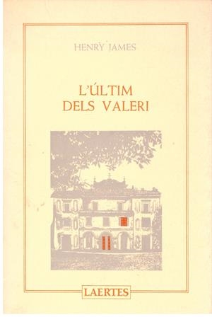 L'ÚLTIM DELS VALERI | 9999900195828 | James, Henry | Libros antiguos y de segunda mano con historia