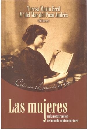 LAS MUJERES EN LA CONSTRUCCION DEL MUNDO CONTEMPORANEO | 9999900195927 | Eced, Marin Teresa / Andres del pozo, Maria del Mar | Libros antiguos y de segunda mano con historia