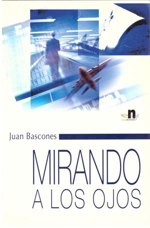 Mirando a los ojos | 9999900196214 | Bascones Leave, Juan | Libros antiguos y de segunda mano con historia