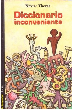 Diccionario inconveniente | 9999900196337 | Theros, Xavier | Libros antiguos y de segunda mano con historia