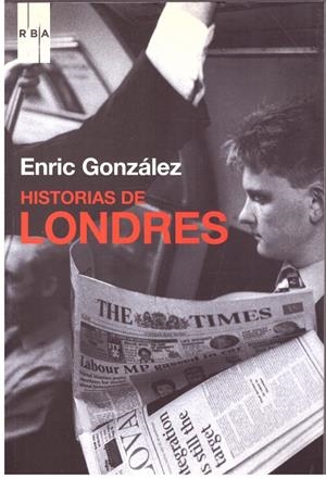 Historias de londres | 9999900196436 | GONZALEZ TORRALBA, ENRIC | Libros antiguos y de segunda mano con historia
